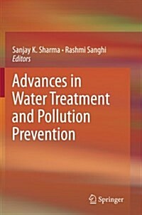 Advances in Water Treatment and Pollution Prevention (Paperback)