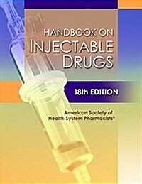 Handbook on Injectable Drugs (Hardcover, 18th)