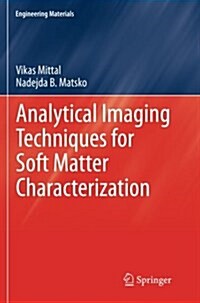 Analytical Imaging Techniques for Soft Matter Characterization (Paperback, 2012)