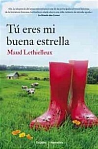 T?eres mi buena estrella / You are my lucky star (Paperback)