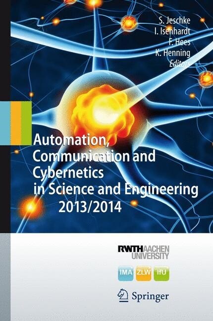 Automation, Communication and Cybernetics in Science and Engineering 2013/2014 (Hardcover, 2014)