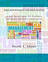 Time Management for Freelancers (Paperback)