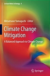 Climate Change Mitigation : A Balanced Approach to Climate Change (Paperback)