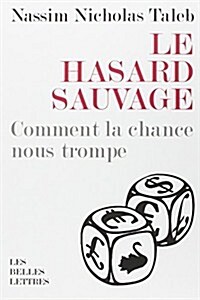 Le Hasard Sauvage (Paperback, 2)