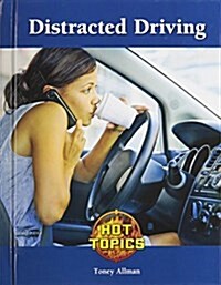 Distracted Driving (Library Binding)