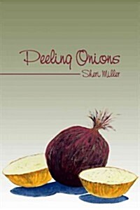 Peeling Onions (Paperback)