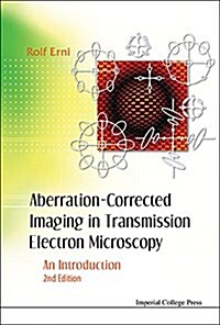 Aberration-corrected Imaging In Transmission Electron Microscopy: An Introduction (2nd Edition) (Hardcover, 2 ed)