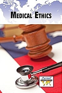 Medical Ethics (Library Binding)