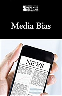 Media Bias (Library Binding)