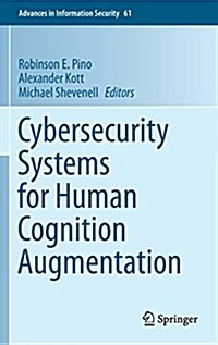 Cybersecurity Systems for Human Cognition Augmentation (Hardcover)