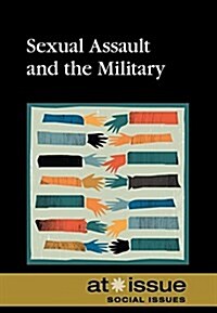Sexual Assault and the Military (Paperback)