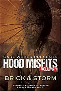 Hood Misfits Volume 1: Carl Weber Presents (Mass Market Paperback)