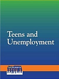 Teens and Employment (Library Binding)