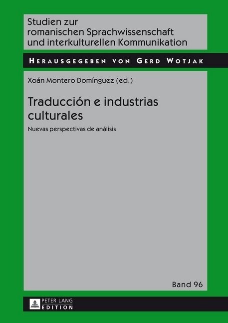 Traducci? e industrias culturales: Nuevas perspectivas de an?isis (Hardcover)