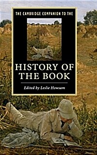 The Cambridge Companion to the History of the Book (Hardcover)