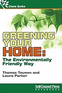 Greening Your Home: Successful Eco-Renovation Strategies (Paperback)