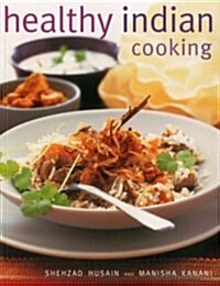 Healthy Indian Cooking (Paperback)