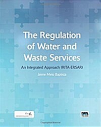 The Regulation of Water and Waste Services (Hardcover)