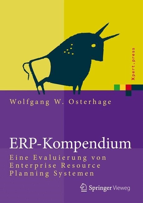 Erp-Kompendium: Eine Evaluierung Von Enterprise Resource Planning Systemen (Hardcover, 2014)