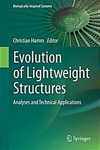 Evolution of Lightweight Structures: Analyses and Technical Applications (Hardcover, 2015)