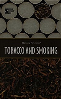 Tobacco and Smoking (Library Binding)