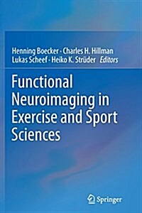 Functional Neuroimaging in Exercise and Sport Sciences (Paperback)