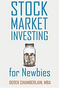 Stock Market Investing for Newbies (Paperback)