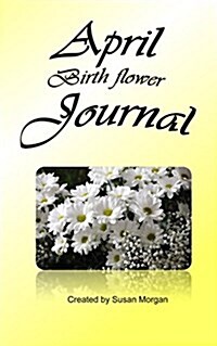 April Birth Flower Journal (Paperback)