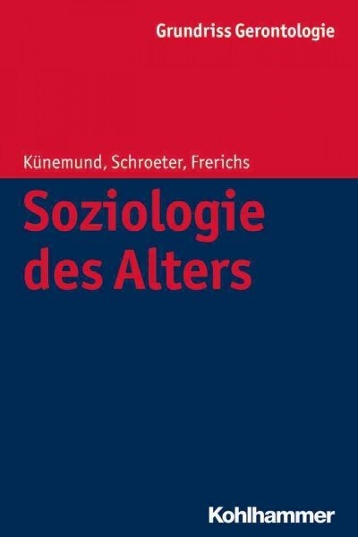 Soziologie Des Alters (Paperback)