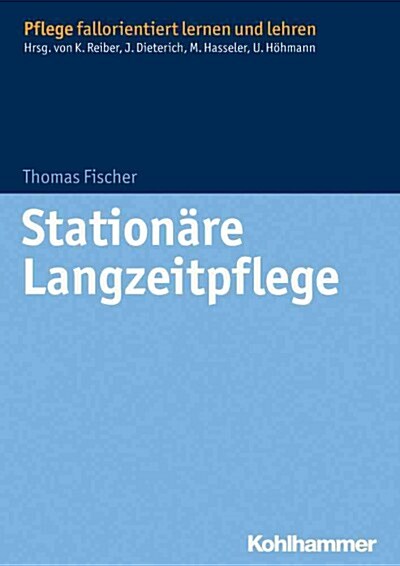 Stationare Langzeitpflege (Paperback)