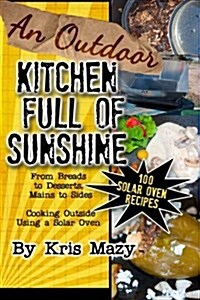 An Outdoor Kitchen Full of Sunshine (Paperback)