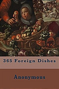 365 Foreign Dishes (Paperback)