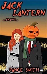 Jack Lantern: ...Brains... (Paperback)