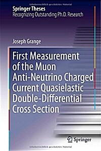 First Measurement of the Muon Anti-Neutrino Charged Current Quasielastic Double-Differential Cross Section (Hardcover)