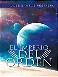 El Imperio del Orden (Hardcover)