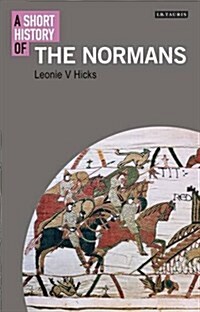 A Short History of the Normans (Hardcover)
