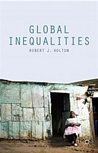 Global Inequalities (Hardcover)