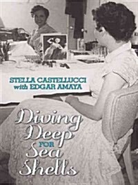 Diving Deep for Sea Shells (Hardcover)