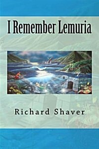 I Remember Lemuria (Paperback)