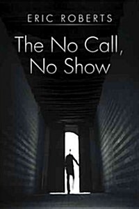 The No Call, No Show (Paperback)