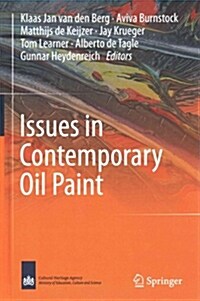 Issues in Contemporary Oil Paint (Hardcover)