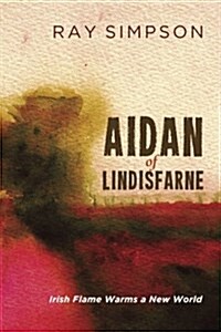 Aidan of Lindisfarne (Paperback)