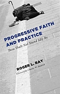 Progressive Faith and Practice (Paperback)