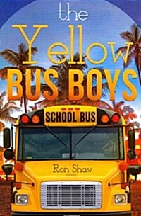 The Yellow Bus Boys (Paperback)