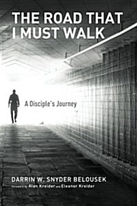 The Road That I Must Walk (Paperback)