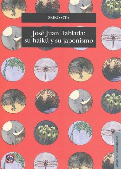 Jose Juan Tablada: Su Haiku y su Japonismo (Paperback)