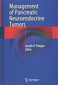 Management of Pancreatic Neuroendocrine Tumors (Hardcover)