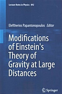 Modifications of Einsteins Theory of Gravity at Large Distances (Paperback)