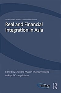 Real and Financial Integration in Asia (Paperback)