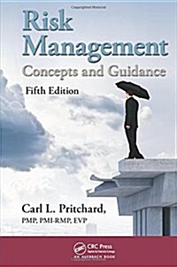 Risk Management: Concepts and Guidance, Fifth Edition (Hardcover, 5)